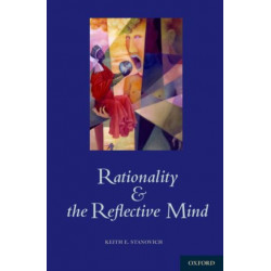 Rationality and the Reflective Mind