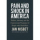 Pain and Shock in America – Politics, Advocacy, and the Controversial Treatment of People with Disabilities
