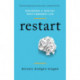 Restart: Designing a Healthy Post-Pandemic Life