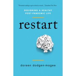 Restart: Designing a Healthy Post-Pandemic Life