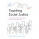 Teaching Social Justice: Critical Tools for the Intercultural Communication Classroom