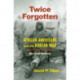 Twice Forgotten: African Americans and the Korean War, an Oral History