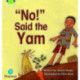 Bug Club Phonics - Phase 4 Unit 12: 'No' said the Yam
