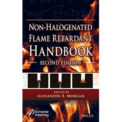 The Non-halogenated Flame Retardant Handbook