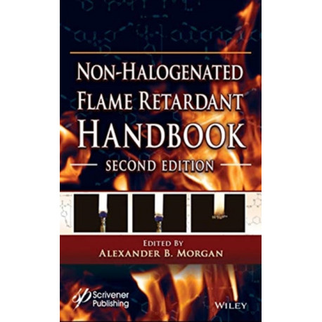 The Non-halogenated Flame Retardant Handbook