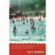 Undressed Toronto: From the Swimming Hole to Sunnyside, How a City Learned to Love the Beach, 1850-1935