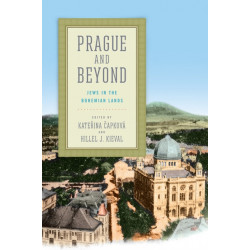 Prague and Beyond: Jews in the Bohemian Lands