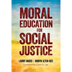 Moral Education for Social Justice