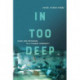 In Too Deep: Class and Mothering in a Flooded Community