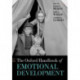 The Oxford Handbook of Emotional Development