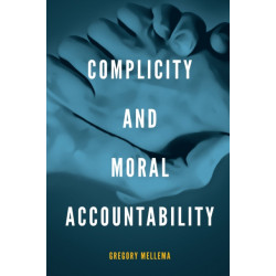 Complicity and Moral Accountability
