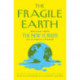 The Fragile Earth: Writing from the New Yorker on Climate Change