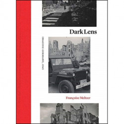 Dark Lens: Imaging Germany, 1945