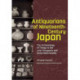 Antiquarians of Nineteenth-Century Japan - The Archaeology of Things in the Late Tokugawa and Early Meiji Periods
