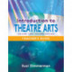 Introduction to Theatre Arts -- Volume Two: Teacher's Guide