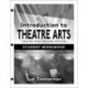 Introduction to Theatre Arts 1: Student Workbook / Volume One / Second Edition