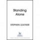 Standing Alone: A Matt Standing thriller from the bestselling author of the Spider Shepherd series