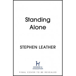 Standing Alone: A Matt Standing thriller from the bestselling author of the Spider Shepherd series
