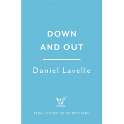 Down and Out: Surviving the Homelessness Crisis, by the 2023 Orwell Prize-winning journalist and author