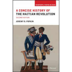 A Concise History of the Haitian Revolution