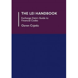 The LEI Handbook: EDI's Guide to LEI and Other Codes