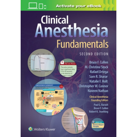 Clinical Anesthesia Fundamentals: Print + Ebook with Multimedia