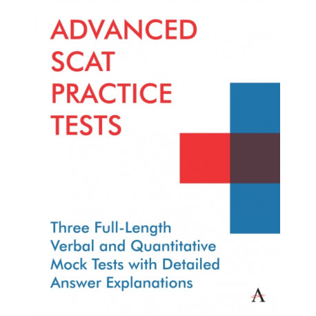 Advanced SCAT Practice Tests: Three Full-Length Verbal and Quantitative Mock Tests with Detailed Answer Explanations