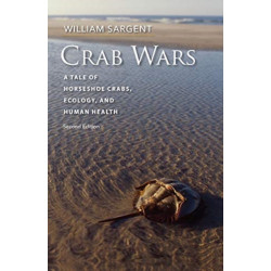 Crab Wars - A Tale of Horseshoe Crabs, Ecology, and Human Health