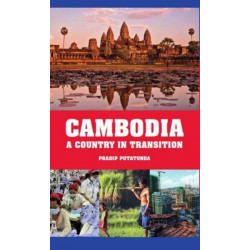 Cambodia: A Country in Transition