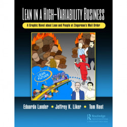 Lean in a High-Variability Business: A Graphic Novel about Lean and People at Zingerman’s Mail Order