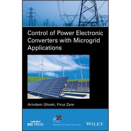 Control of Power Electronic Converters with Microgrid Applications