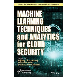 Machine Learning Techniques and Analytics for Cloud Security