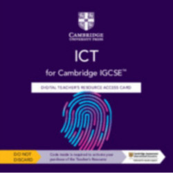 Cambridge IGCSE™ ICT Digital Teacher's Resource Access Card