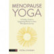 Menopause Yoga: A Holistic Guide to Supporting Women on their Menopause Journey