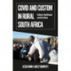 Covid and Custom in Rural South Africa: Culture, Healthcare and the State