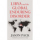 Libya and the Global Enduring Disorder