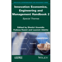 Innovation Economics, Engineering and Management Handbook 2: Special Themes