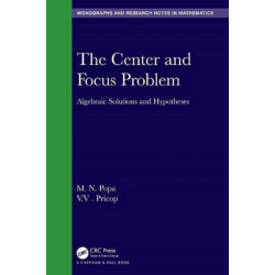 The Center and Focus Problem: Algebraic Solutions and Hypotheses