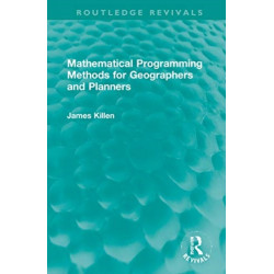 Mathematical Programming Methods for Geographers and Planners