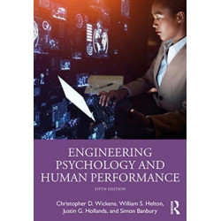 Engineering Psychology and Human Performance