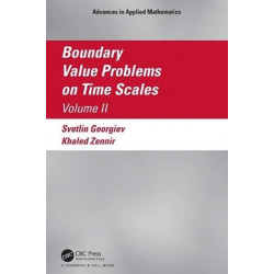 Boundary Value Problems on Time Scales, Volume II