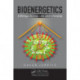 Bioenergetics: A Bridge across Life and Universe