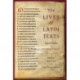 The Lives of Latin Texts: Papers Presented to Richard J. Tarrant