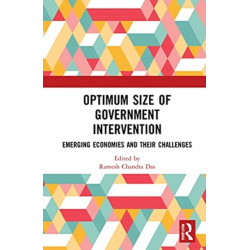 Optimum Size of Government Intervention: Emerging Economies and Their Challenges