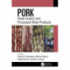 Pork: Meat Quality and Processed Meat Products
