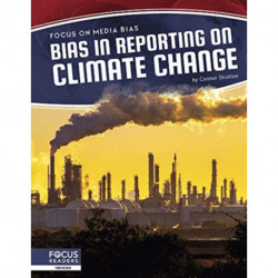 Bias in Reporting on Climate Change
