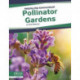 Pollinator Gardens