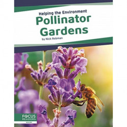 Pollinator Gardens