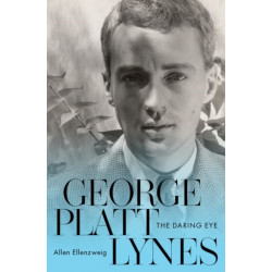 George Platt Lynes: The Daring Eye