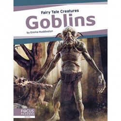Goblins: Fairy Tale Creatures